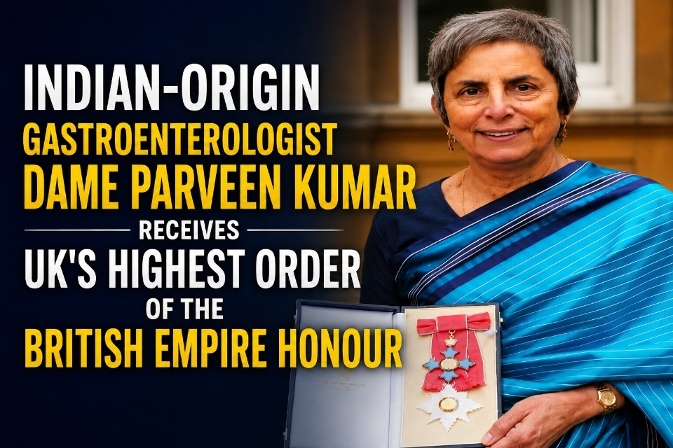 Indian-Origin Gastroenterologist Dame Parveen Kumar Receives UK's Highest Order of the British Empire Honour